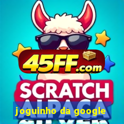 joguinho da google